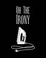 oh-the-irony-black.webp